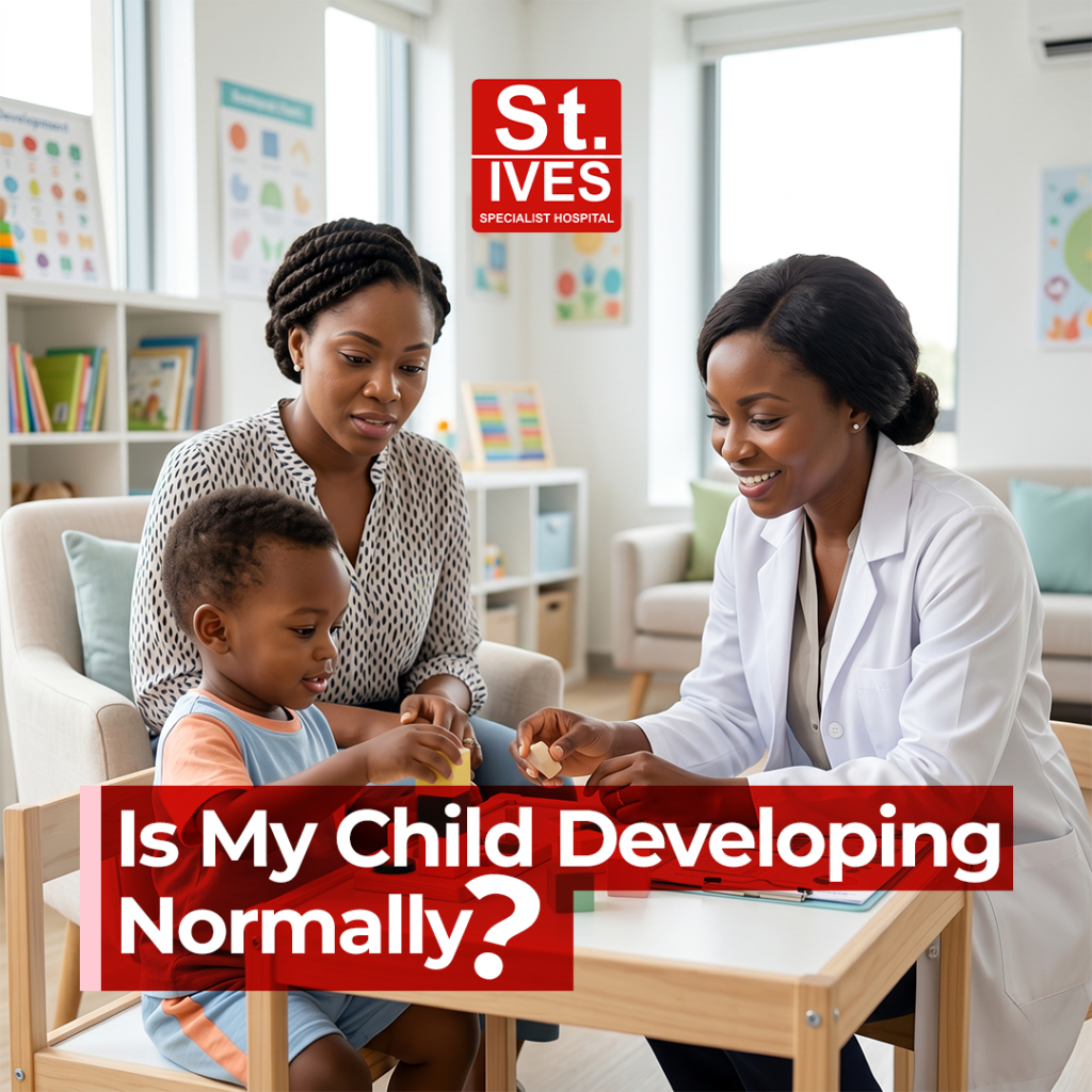 child development milestones Nigeria paediatric assessment at St Ives Hospital