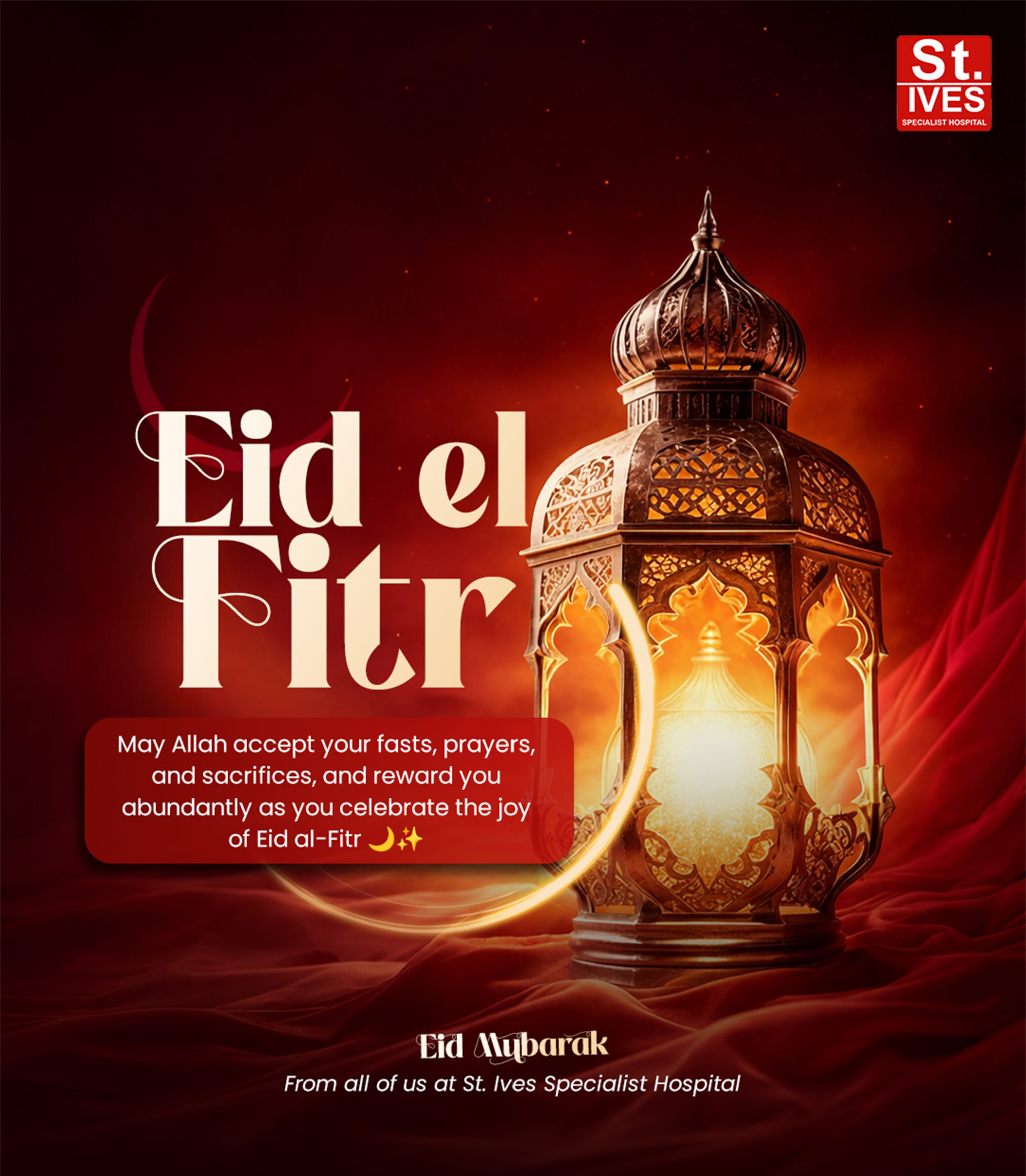 Eid Mubarak from St. Ives Specialist Hospital 🌙✨