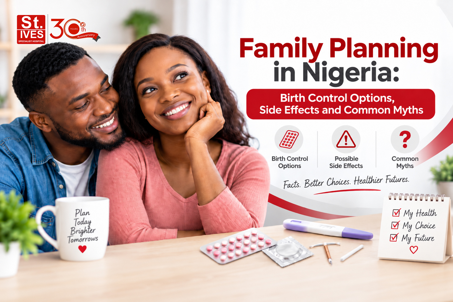 Family Planning in Nigeria: Birth Control Options, Side Effects and Common Myths
